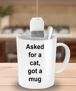 Asked for a cat, got a mug!