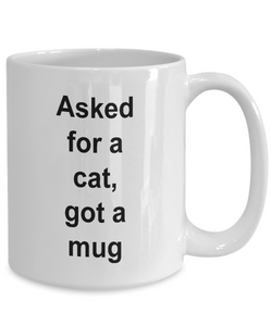 Asked for a cat, got a mug 1