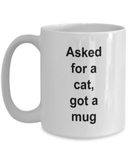 Asked for a cat, got a mug 1