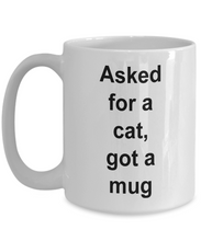 Asked for a cat, got a mug!